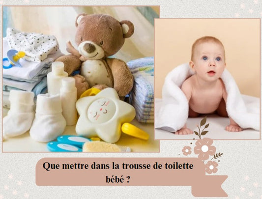 Découvrez les essentiels pour la trousse de toilette bébé : produits, accessoires et astuces pour des sorties sereines avec votre petit. Guide complet pour parents.